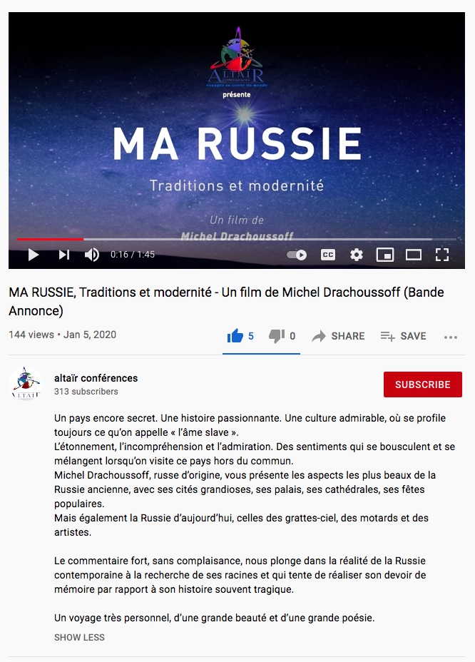 Screenshot Youtube. altaïr conférences. MA RUSSIE, Traditions et modernité. Un film de Michel Drachoussoff (Bande Annonce). 2020-01-05